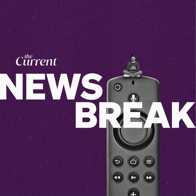 250806 The Current News Break CTV Remote2 1200px v1 1
