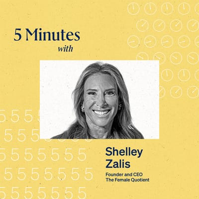 The Current243 5 Min Shelley Zalis Female Quotient 1200px v1