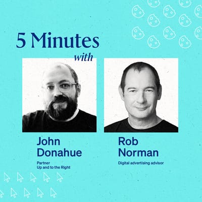 The Current Newsletter Edition181 5 Mins With John Donahueand Rob Norman 1200px Square v1